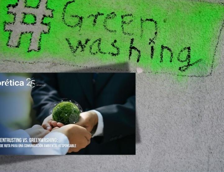 La guía 'Greentrusting vs. Greenwashing' se convierte en una herramienta clave para que las empresas comuniquen su compromiso sostenible con rigor y transparencia.